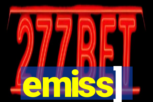 emiss]